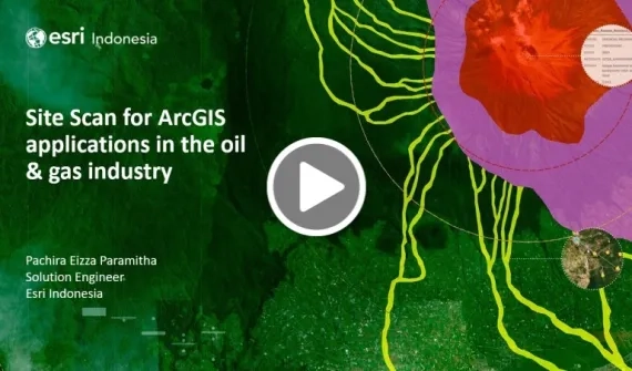 Site Scan for ArcGIS in the oil and gas industry card